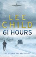 61 Hours | 9999903443971 | Lee Child,
