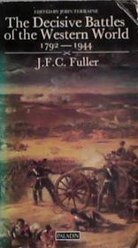 The Decisive Battles of the Western World | 9999903456292 | John Frederick Charles Fuller John Terraine