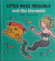 Little Miss Trouble and the Mermaid | 9999903464761 | Adam Hargreaves