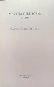 Martha Gellhorn | 9999903279808 | Caroline Moorehead