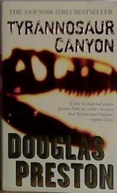 Tyrannosaur Canyon | 9780765349651 | Douglas Preston