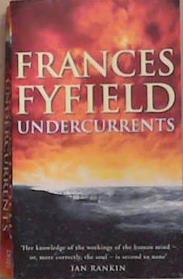 Undercurrents | 9999903350385 | Frances Fyfield,