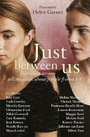Just Between Us | 9999902441886 | Maya Linden Maggie Scott Christie Nieman Natalie Kon-yu Miriam Sved