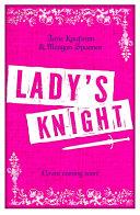 Lady's Knight | 9999903506164 | Amie Kaufman Meagan Spooner