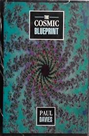 The Cosmic Blueprint | 9999903511281 | P. C. W. Davies
