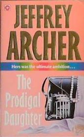 The Prodigal Daughter | 9999903384960 | Jeffrey Archer