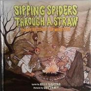 Sipping spiders through a straw | 9999903449218 | Kelly S. DiPucchio