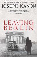 Leaving Berlin | 9999903489498 | Joseph Kanon