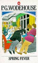 Spring Fever | 9999903523925 | Pelham Grenville Wodehouse