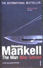 The Man Who Smiled | 9999902909027 | Mankell, Henning