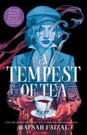 A Tempest of Tea | 9781529098938 | Hafsah Faizal