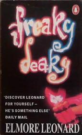Freaky Deaky | 9999903271512 | Elmore Leonard