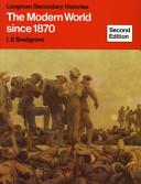 The Modern World Since 1870 | 9999903094913 | L. Snellgrove