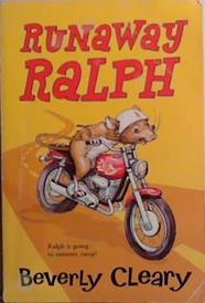 Runaway Ralph | 9999903516231 | Beverly Cleary