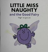 Little Miss Naughty and the Good Fairy | 9999902919811 | Hargreaves, Roger