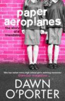 Paper Aeroplanes | 9999903385950 | Dawn Porter