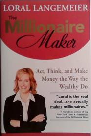 The Millionaire Maker | 9999903530473 | Loral Langemeier