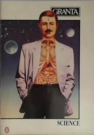 Science. Granta 16 | 9999903407041 | Bill Buford