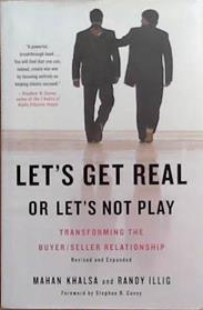 Let's Get Real Or Let's Not Play | 9999903367949 | Mahan Khalsa Randy Illig