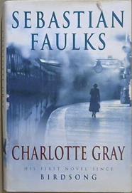 Charlotte Gray | 9999903050766 | Sebastian Faulks