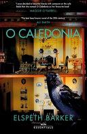 O Caledonia | 9999903419709 | Elspeth Barker