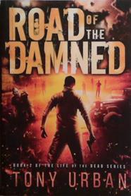 Road of the Damned | 9999903497646 | Tony Urban