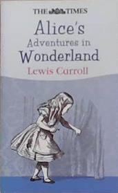 Alice's Adventures in Wonderland | 9999903315766 | Lewis Carroll