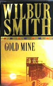 Gold Mine | 9999903340515 | Wilbur Smith
