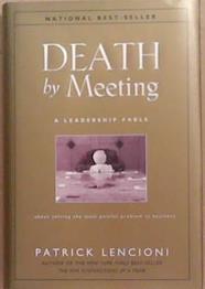 Death by Meeting | 9999903353393 | Patrick Lencioni