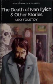 The Death of Ivan Ilyich and Other Stories | 9999903529392 | Tolstoy, Leo