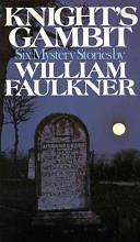 Knight's Gambit | 9999902805244 | William Faulkner