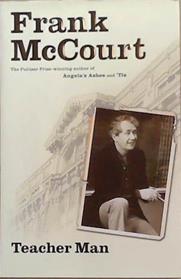 Teacher Man: A Memoir | 9999903282068 | McCourt, Frank
