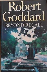 Beyond Recall | 9999903322320 | Robert Goddard
