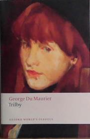 Trilby | 9999903491279 | George Du Maurier