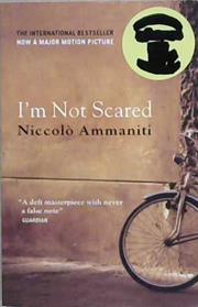 I'm Not Scared | 9999903204183 | Niccolò Ammaniti