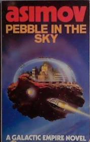 Pebble in the Sky | 9999903435525 | Isaac Asimov