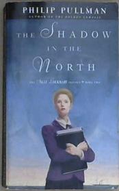 Shadow in the North | 9999903033431 | Philip Pullman