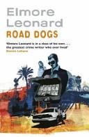 Road Dogs | 9999903268062 | Elmore Leonard