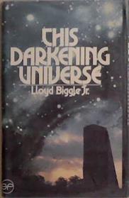 This Darkening Universe | 9999903358930 | Lloyd Biggle Jr.