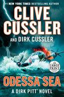 Large Print. Odessa Sea | 9999903137566 | Clive Cussler Dirk Cussler