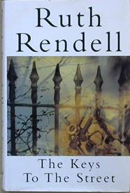 The keys to the street | 9999903047186 | Ruth Rendell