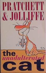 The Unadulterated Cat | 9999903450375 | Terry Pratchett