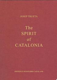 The Spirit of Catalonia | 9999903423218 | Trueta, Josep