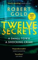 Twelve Secrets | 9999903515166 | Robert Gold