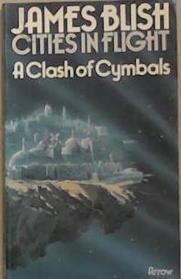 A Clash of Cymbals | 9999903324973 | Blish, James