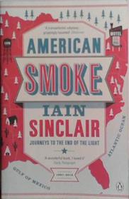 American Smoke | 9999903488224 | Iain Sinclair