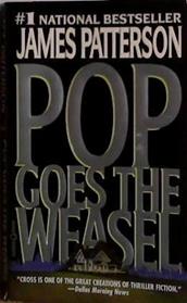Pop goes the weasel | 9999903416036 | James Patterson