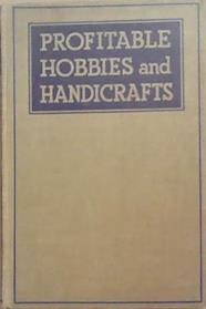 Profitable Hobbies and Handicrafts | 9999903339939 | Richard Huson