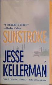 Sunstroke | 9999903435099 | Jesse Kellerman