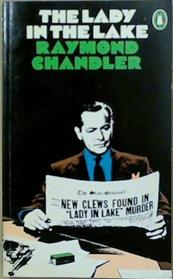 The Lady in the lake | 9999903401063 | Raymond Chandler